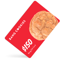 $150 Bang Cookies Gift Card