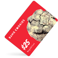 $25 Bang Cookies Gift Card