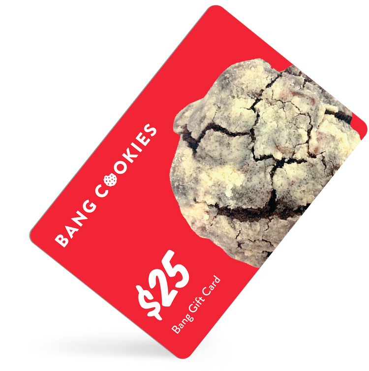 $25 Bang Cookies Gift Card